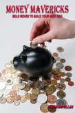 Money Mavericks (eBook, ePUB) Money Mavericks (eBook, ePUB)
