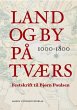 Land og by på tværs 1000-1800 (eBook,... - Bild 1