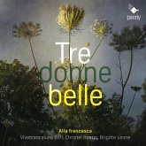 Tre Donne Belle (Italian Polyphonic Songs)