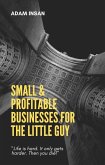 Small & Profitable Businesses for the Little Guy (eBook, ePUB)