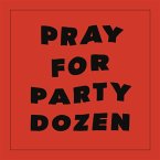 Pray For Party Dozen