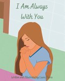 I Am Always With You (eBook, ePUB)