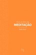 Guia prático de meditação (eBook,... - Bild 1