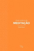 Guia prático de meditação (eBook, ePUB)