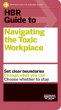 HBR Guide to Navigating the Toxic... - Bild 1