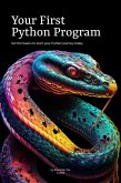 Your First Python Program (eBook, ePUB)