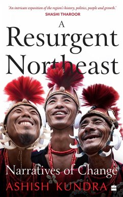 A Resurgent Northeast (eBook, ePUB) - Kundra, Ashish