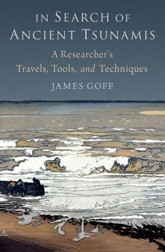In Search of Ancient Tsunamis (eBook, PDF) - Goff, James