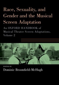 Race, Sexuality, and Gender and the Musical Screen Adaptation (eBook, ePUB)