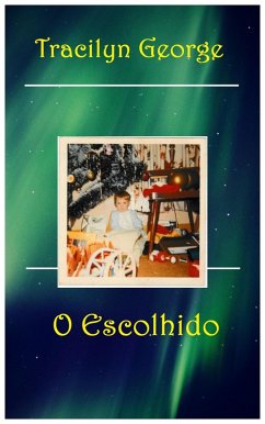 O Escolhido (eBook, ePUB) - George, Tracilyn