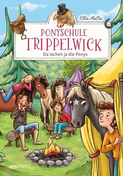 Da lachen ja die Ponys / Ponyschule Trippelwick Bd.5 