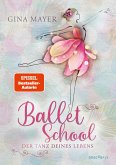 Der Tanz deines Lebens / Ballet School Bd.1 (Mängelexemplar)