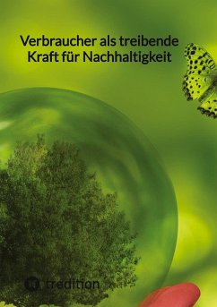 Verbraucher als treibende Kraft für Nachhaltigkeit - Jaltas