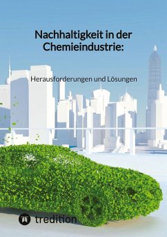 Nachhaltigkeit in der Chemieindustrie: Herausforderungen und Lösungen - Jaltas