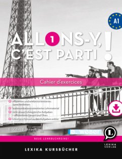 Allons-y, c'est parti ! Cahier d'exercices et précis grammatical Französisch A1 - Airault, Frédéricl;Vida, Enikö