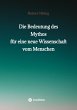 Die Bedeutung des Mythos für eine neue... - Bild 1