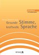 Gesunde Stimme, kraftvolle Sprache - Bild 1