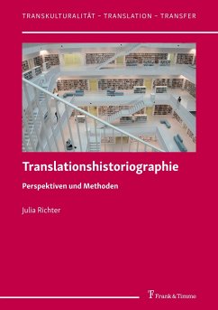Translationshistoriographie - Richter, Julia