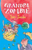 Grandpa Zombie (eBook, ePUB) Grandpa Zombie (eBook, ePUB)