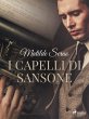 I capelli di Sansone (eBook, ePUB) - Bild 1