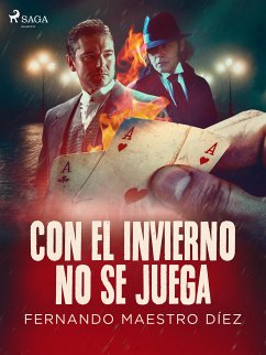 Con el invierno no se juega (eBook, ePUB) - Díez, Fernando Maestro