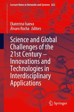 Science and Global Challenges of the 21st Century ¿ Innovations and Technologies in Interdisciplinary Applications
