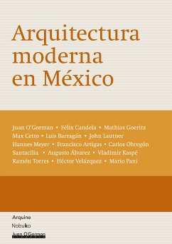 ARQUITECTURA MODERNA EN MEXICO (eBook, PDF) - o´gorman, juan