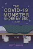 The Covid-19 Monster Under My Bed (eBook, ePUB)