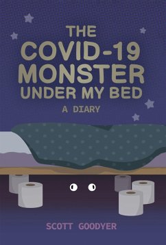 Cover The Covid-19 Monster Under My Bed (eBook, ePUB)