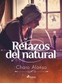 Retazos del natural (eBook, ePUB)