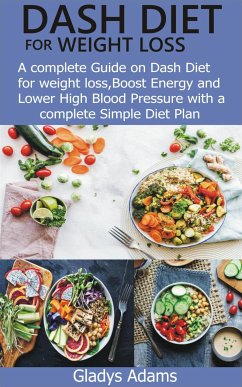 Dash Diet for Weight Loss (eBook, ePUB) - Adams, Gladys