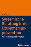 Systemische Beratung in der Extremismusprävention (eBook, PDF)