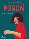 Pogon - Pod przykrywka (eBook, ePUB)