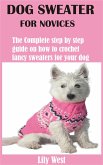 Dog Sweater for Novices (eBook, ePUB)