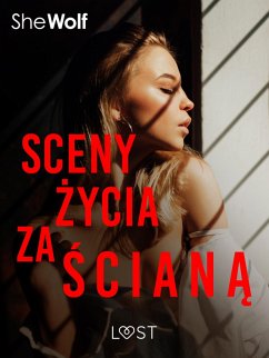 Cover Sceny zycia za sciana - opowiadanie erotyczne (eBook, ePUB)