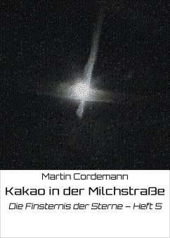Kakao in der Milchstraße (eBook, ePUB) - Cordemann, Martin
