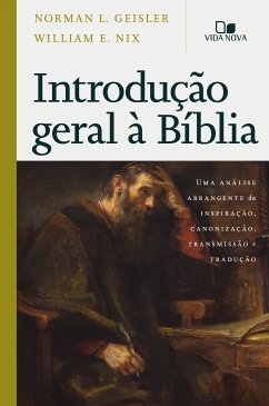 Introdução geral à Bíblia (eBook, ePUB) - Geisler, Norman; Nix, William