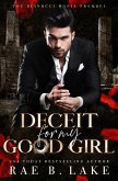 Deceit for my good girl (The Bianucci Mafia, #0) (eBook, ePUB)