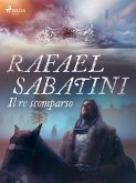 Il re scomparso (eBook, ePUB) Il re scomparso (eBook, ePUB)