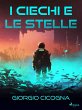 I ciechi e le stelle (eBook, ePUB) - Bild 1
