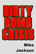 Dirty Bomb Crisis (Jim Scott Books,... - Bild 1