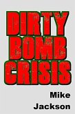 Dirty Bomb Crisis (Jim Scott Books, #29) (eBook, ePUB)