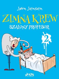 Cover Zimna krew 2: Szalony profesor (eBook, ePUB)