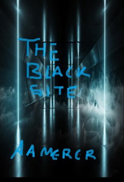 The Black Site (eBook, ePUB) - Mercer, A. A.