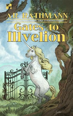 Gates to Illvelion (eBook, ePUB) - Rathmann, A. R.