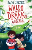 Waldo en die Draak met die Groen Tong (eBook, ePUB) Waldo en die Draak met die Groen Tong (eBook, ePUB)