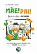 Mãe! Pai! Tenho algo a ensinar (eBook,... - Bild 1