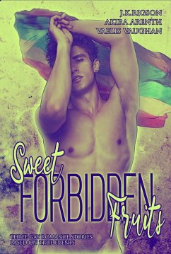 Sweet forbidden Fruits (eBook, ePUB) - Arenth, Akira; Vaughan, Vaelis; Rigson, J. K.