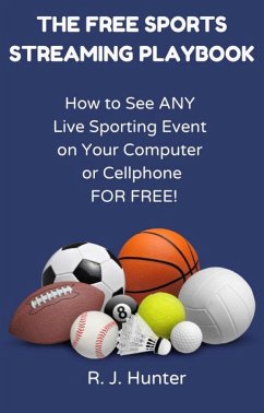 Cover The Free Sports Streaming Playbook (eBook, ePUB)
