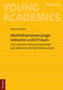 Identitätsprozesse junger lesbischer und bi Frauen - Kuhnert, Tobias